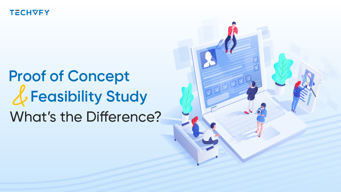 proof of concept vs feasibility study